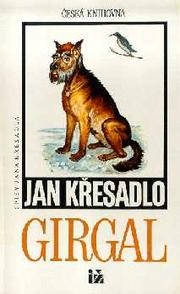 Cover of: Girgal by Jan Křesadlo.