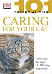 Cover of: 101 Essential Tips - Caring for Your Cat by A. T. B. Edney