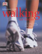 Cover of: Walking for fitness: the low-impact workout that tones and shapes