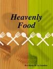 Cover of: Heavenly Food