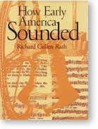 Cover of: How early America sounded by Richard Cullen Rath, Richard Cullen Rath