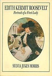 Cover of: Edith Kermit Roosevelt: Portrait of a First Lady