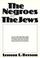 Cover of: The Negroes and the Jews