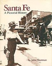 Cover of: Santa Fe: A Pictorial History