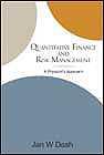 Quantitative finance and risk management by Jan W. Dash