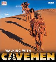 Cover of: Walking With Cavemen by John Lynch, Louise Barrett, John Lynch, Louise Barrett