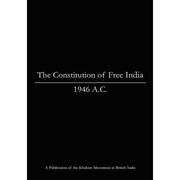 Cover of: The Constitution of Free India, 1946 A.C.