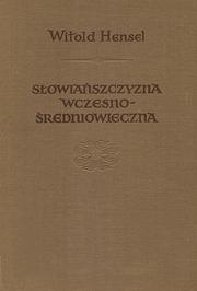 Cover of: Słowiaʹnszczyzna wczesnoʹsredniowieczna: zarys kultury materialnej