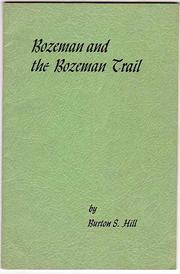 Cover of: Bozeman and the Bozeman Trail