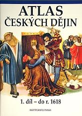 Cover of: Atlas Českých dĕjin by Eva Semotanová