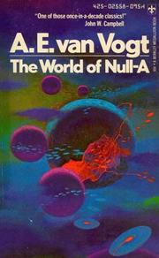 Cover of: The World of Null-A by A. E. van Vogt, A. E. van Vogt