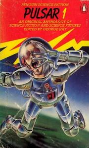 Cover of: Pulsar 1: An Original Anthology of Science Fiction and Science Futures