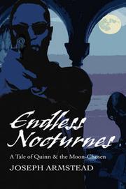 Cover of: ENDLESS NOCTURNES: A Tale of Quinn & the Moon-Chosen