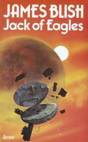 Cover of: Jack of Eagles by James Blish