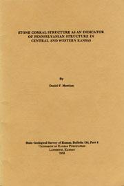 Cover of: Stone Corral structure as an indicator of Pennsylvanian structure in central and western Kansas.