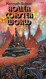 Cover of: Roller Coaster World by Kenneth Bulmer
