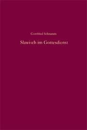 Cover of: Slawisch im Gottesdienst by Gottfried Schramm