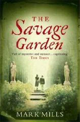 Cover of: The Savage Garden by Mark Mills