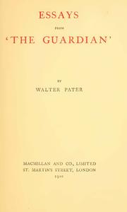 Essays from 'The Guardian' by Walter Pater