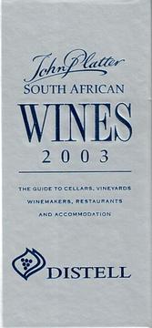 Cover of: John Platter South African wine guide 2003 by Philip van Zyl