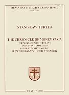 Cover of: The Chronicle of Monemvasia: the migration of the Slavs and church conflicts in the Byzantine source from the beginning of the 9th century