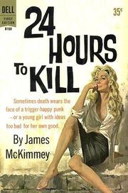 Cover of: 24 Hours to Kill