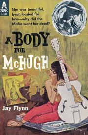 Cover of: A Body for McHugh by Jay Flynn, Jay Flynn