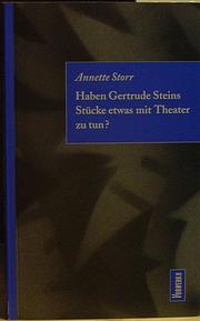 Cover of: Haben Gertrude Steins Stücke etwas mit Theater zu tun?