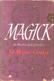 Cover of: Magick in Theory and Practice | Aleister Crowley