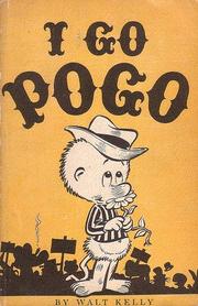 Cover of: I Go Pogo by Walt Kelly