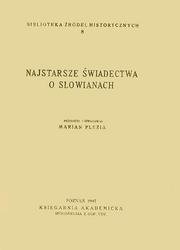 Najstarsze świadectwa o Słowianach by Marian Plezia