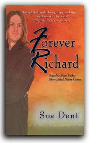 Cover of: Forever Richard by Sue Dent
