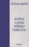 Cover of: Matinas, laudas, vésperas completas