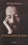 Cover of: A intimidade do sono by Luís Filipe Sarmento