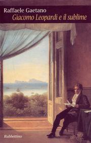 Cover of: Giacomo Leopardi e il sublime: archeologia e percorsi di una idea estetica