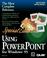 Cover of: Using PowerPoint® for Windows® 95