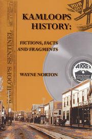 Kamloops history by Wayne R. Norton