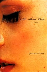Cover of: All about Lulu: a novel