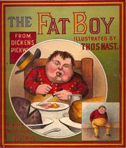Cover of: The Fat Boy by from Dickens ; illustrated by Thos. Nast.