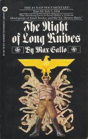 The Night of the Long Knives by Max Gallo