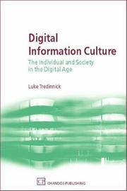 Cover of: Digital information culture: the individual and society in the digital age