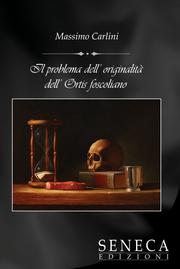 Cover of: Il problema dell'originalità dell'Ortis foscoliano by Massimo Carlini