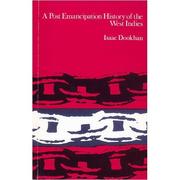 A post-emancipation history of the West Indies by Isaac Dookhan