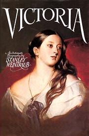 Cover of: Victoria by Stanley Weintraub