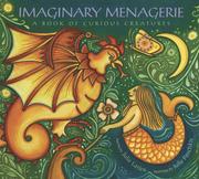 Cover of: Imaginary menagerie: a book of curious creatures