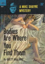 Bodies Are Where You Find Them by Brett Halliday