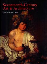 Cover of: SEVENTEENTH-CENTURY ART & ARCHITECTURE. by ANN SUTHERLAND HARRIS