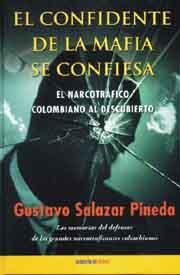 Cover of: El confidente de la mafia se confiesa: revelaciones sobre la organización mafiosa más poderosa y violenta del mundo