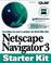Cover of: Netscape Navigator 3 starter kit