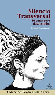 Cover of: Silencio Transversal by Fernando Alberto Vargas Valencia